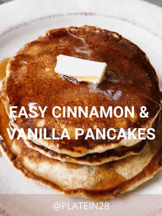 Easy Vanilla and Cinnamon Pancakes Story