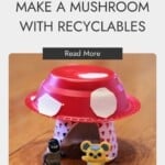 A mushroom made from recycled paper cup and plastic bowl.