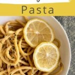 lemon garlic pasta in bowl