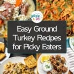 Collage of four recipes made with ground turkey designed with picky eaters in mind.